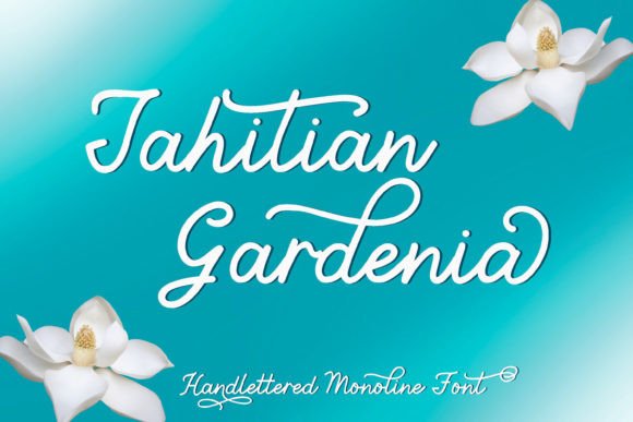 Tahitian Gardenia: A Timeless Handwritten Font for Editorial Design